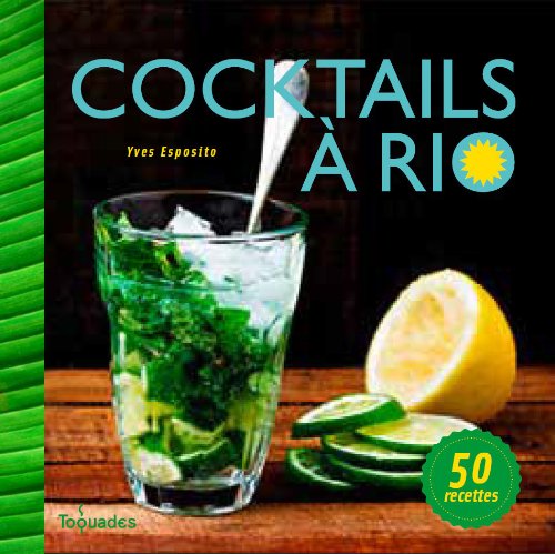Cocktails de Cuba à Rio gratuit Cocktails de Cuba à Rio gratuit