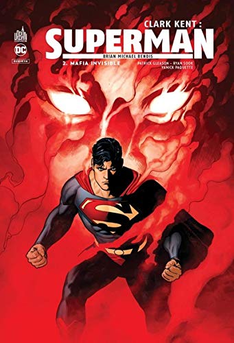 Dc Rebirth - Clark Kent : Superman Tome 2