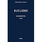 Elementos X-XIII (Biblioteca Cl&aacute;sica Gredos)