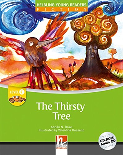The thirsty tree level c young readers fiction registrazione in inglese britannico con cd - rom con cd - audio