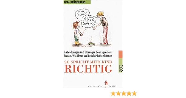 So Spricht Mein Kind Richtig Amazon De Gela Bruggebors Ba Cher