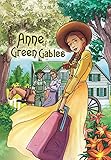 Anne of Green Gables: Graphic novel by 