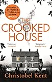 Bücher Neuerscheinungen 2022 - The Crooked House (English Edition) von Christobel Kent