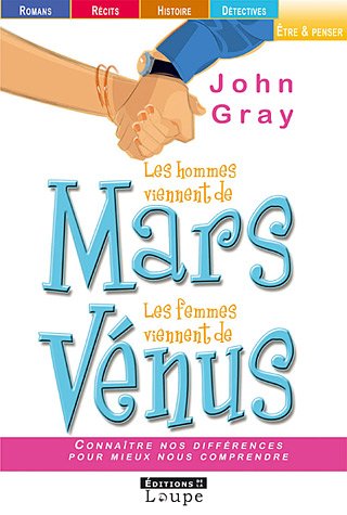 couverture de : Les hommes viennent de Mars, les femmes viennent de V&eacute;nus