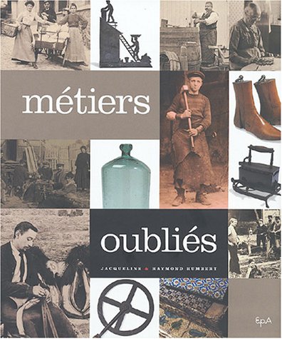couverture de : M&eacute;tiers oubli&eacute;s