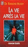 La Vie après la vie