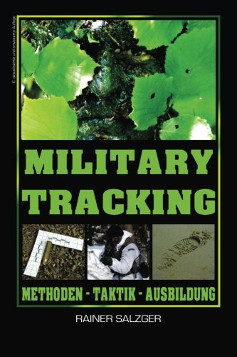 Preisvergleich Produktbild Military Tracking: Methoden - Taktik - Ausbildung