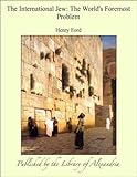 Image de The International Jew: the World's Foremost Problem