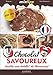 Produktbild Chocolat savoureux - Recettes avec Nutella du Thermomix (Kochen mit dem Thermomix)