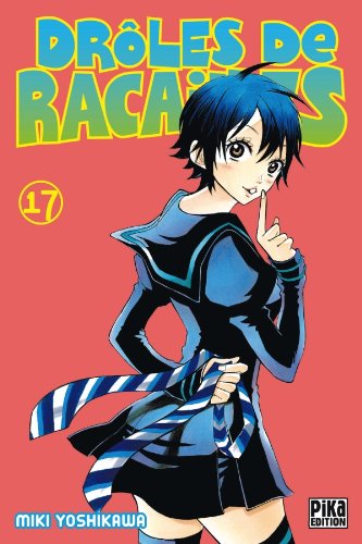 Drôles de racailles — Tome 17