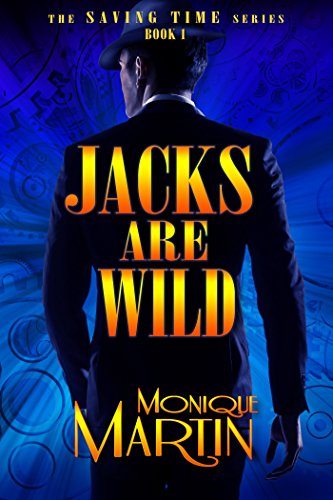 Download Jacks Are Wild: An Out of Time Novel (Saving Time, Book 1)