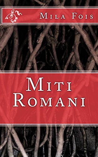 Miti Romani (Meet Myths) libro