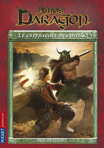 LE CREPUSCULE DES DIEUX - Tome 3