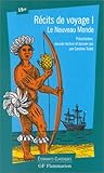 Récits de voyage, tome 1 : Le Nouveau Monde