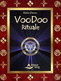 Voodoo Rituale: Weltweite magische Grundmuster by 