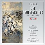 Der Teufelsreiter - Chor und Orchester des Schwedischen Rundfunks