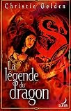 La légende du dragon
