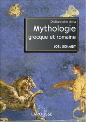 couverture de : Dictionnaire de la mythologie grecque et romaine