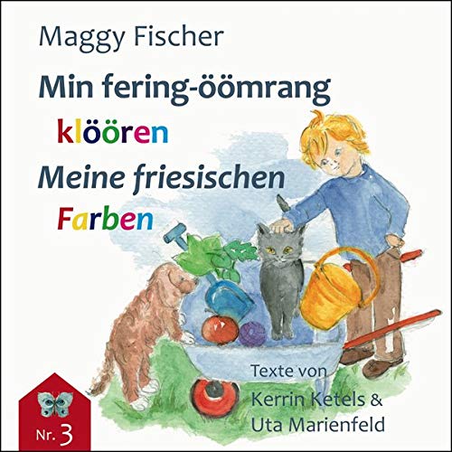 Preisvergleich Produktbild Min fering-öömrang klöören / Meine friesischen Farben (flenerk jongensbuken)