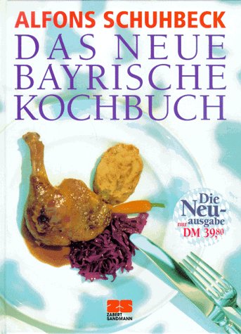 Download Das neue bayrische Kochbuch Download Das neue bayrische Kochbuch