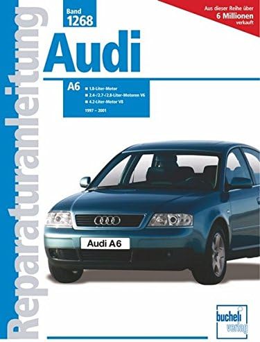 Audi A6 Limousine und Avant 1997 - 2001: 1.8-Liter-Benzinmotoren, 4-Zylinder / 2.4-/2.7-/2.8-Liter-Benzinmotoren, V6 (ohne Vierradantrieb)