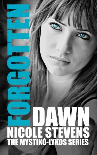 Preisvergleich Produktbild Forgotten (The Mystiko-lykos Series)