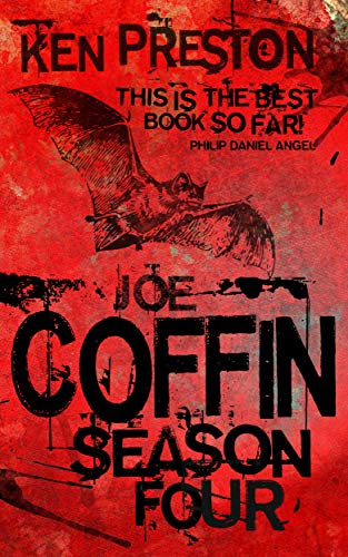 Joe Coffin Season Four A Vampire Suspense And British -