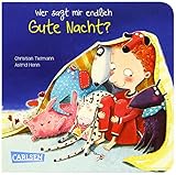 Wer sagt mir endlich Gute Nacht? (Die Großen Kleinen) by