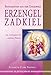 Erzengel Zadkiel: Das Lichtwesen der violetten Flamme by Elizabeth Clare Prophet