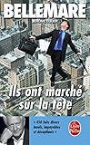 Ils ont marché sur la tête