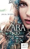 Izara 2: Stille Wasser by Julia Dippel