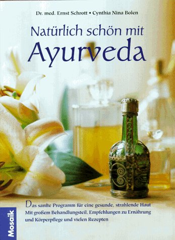Download Natürlich schön mit Ayurveda Download Natürlich schön mit Ayurveda