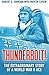 Produktbild Thunderbolt!: The Extraordinary Story of a World War II Ace