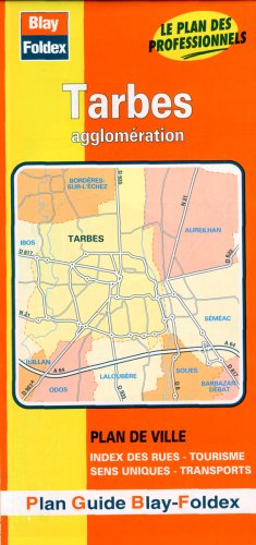 Download Plan de ville : Tarbes (avec un index) Download Plan de ville : Tarbes (avec un index)