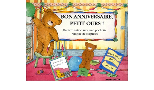 Buy Bon Anniversaire Petit Ours Livre Anime Avec Surprise Book Online At Low Prices In India Bon Anniversaire Petit Ours Livre Anime Avec Surprise Reviews Ratings Amazon In