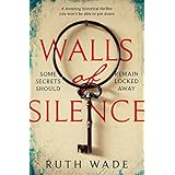 Walls of Silence: a stunning historical thriller you won't be able to put down