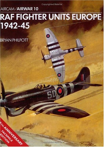 RAF Fighter Units Europe 1942-45 livre