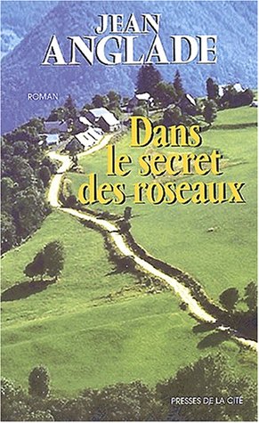 couverture de : Dans le secret des roseaux