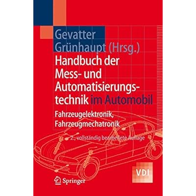 [PDF] Download Handbuch der Mess- und Automatisierungstechnik im Automobil: Fahrzeugelektronik, Fahrzeugmechatronik (VDI-Buch) Kostenlos