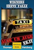Cover zum Buch Auge um Auge: Wegners erste Fälle