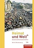 Heimat und Welt Plus - Ausgabe 2017 für die SI in Berlin und Brandenburg: Schülerband 7 / 8: mit Schutzumschlag by