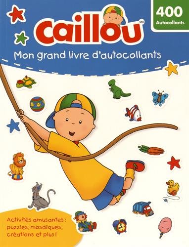 Caillou Mon grand livre d'autocollants