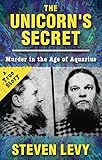 The Unicorn's Secret: Murder in the Age of Aquarius (English Edition) by 