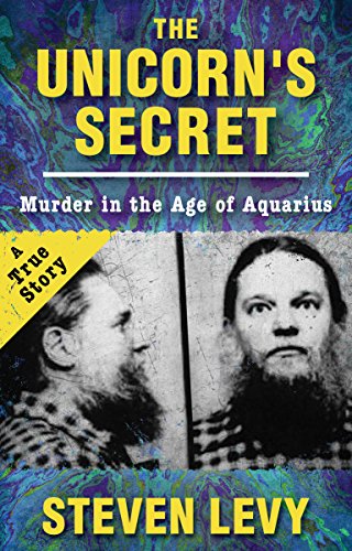 The Unicorn's Secret: Murder in the Age of Aquarius (English Edition)