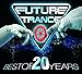 Produktbild Future Trance - Best Of 20 Years