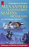 Cover zum Buch Alexanders langes Leben, Stalins früh...