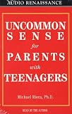 Image de Uncommon Sense for Parents With Teenagers