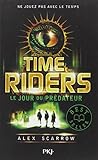 2. Time Riders : Le jour du prédateur