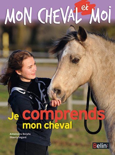 Download Je comprends mon cheval