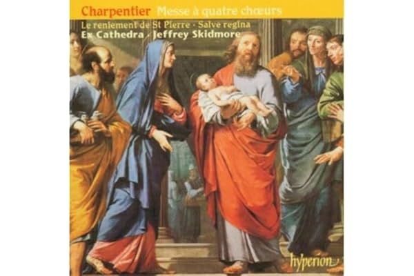 Charpentier M.A. - Salve Regina à 3 choeurs / Messe à 4 choeurs / Le Reniement de St Pierre ...